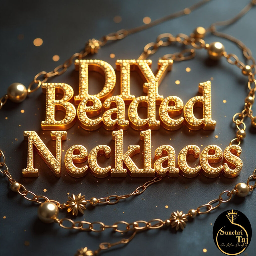 DIY Beaded Necklaces